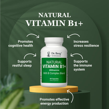 Dr. Berg Natural Vitamin B1+ with Allithiamine & B Complex Blend - 60 Capsules